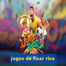 jogos de ficar rico